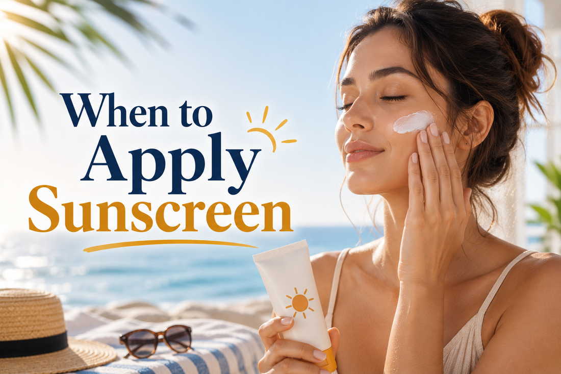 When to Apply Sunscreen