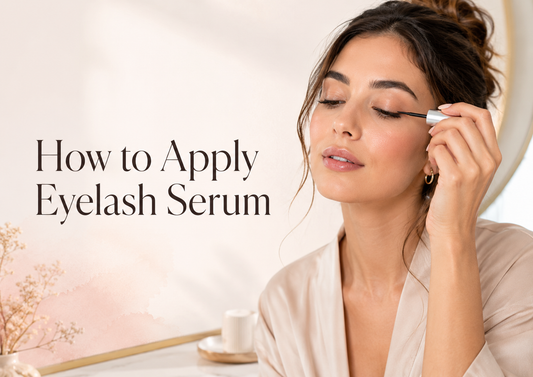  How to Apply Eyelash Serum
