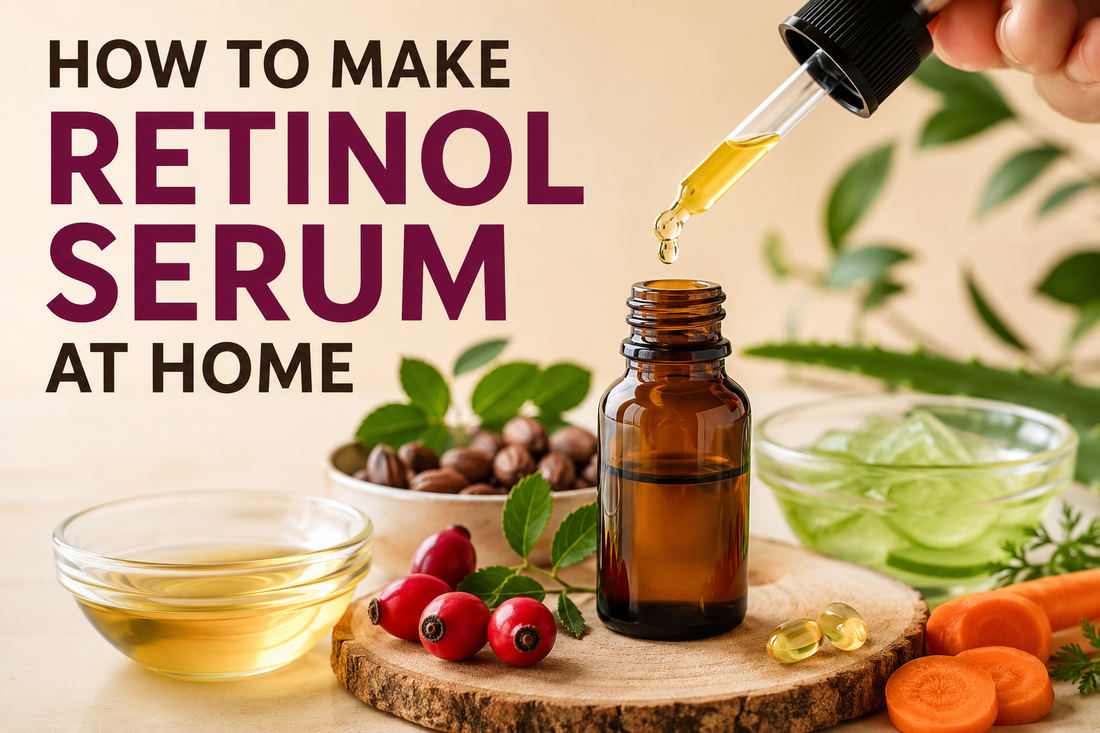 How to Make Retinol Serum at Home