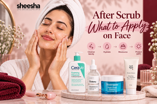 After Scrub What to Apply on Face